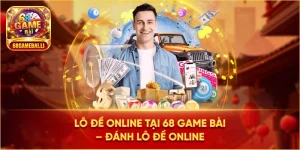Lô đề 68 game bài
